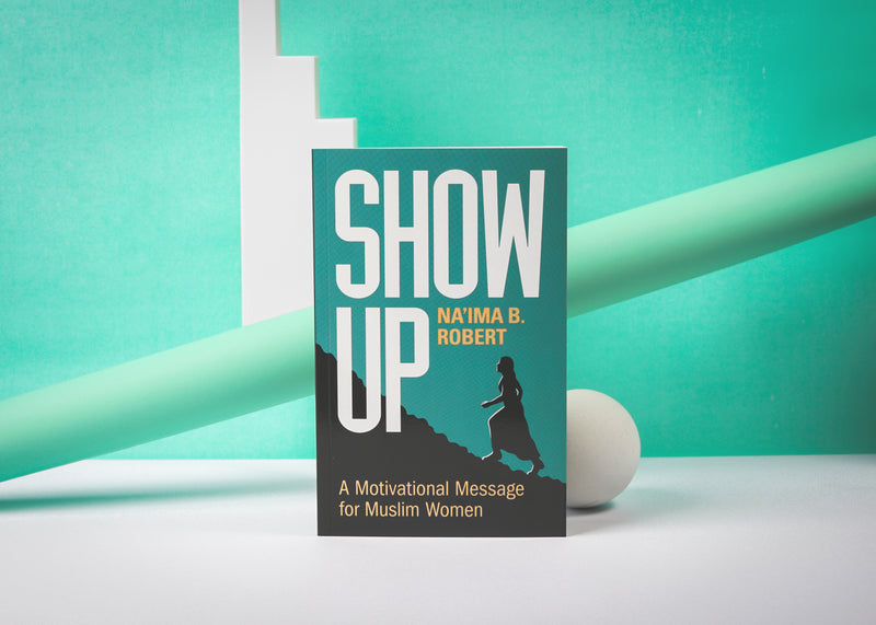 Show Up - Na'ima B. Robert