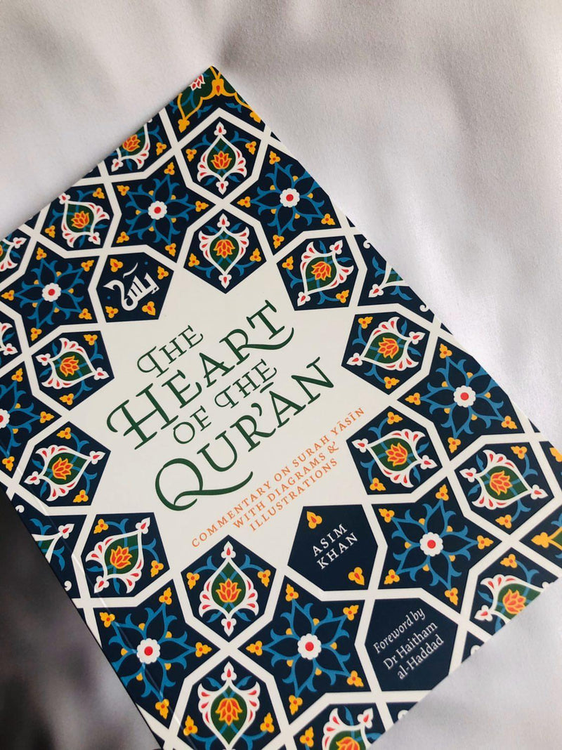 The Heart of the Qur'an - Asim Khan - Spiritual Lessons in Physical Signs