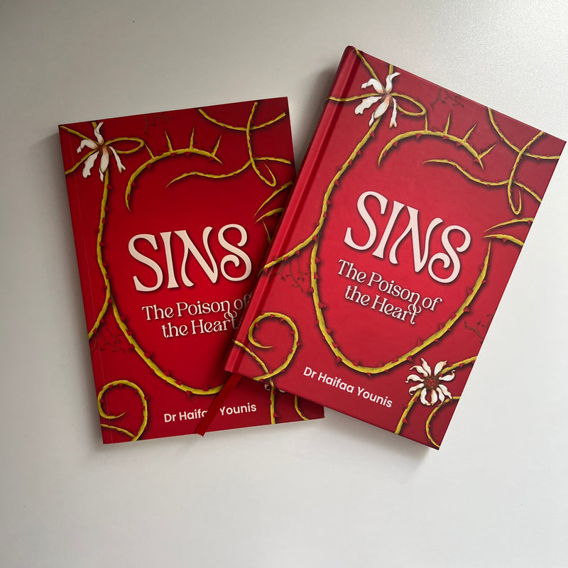 Dr Haifaa Younis - Sins: Poison of the Heart (Hardback Edition)