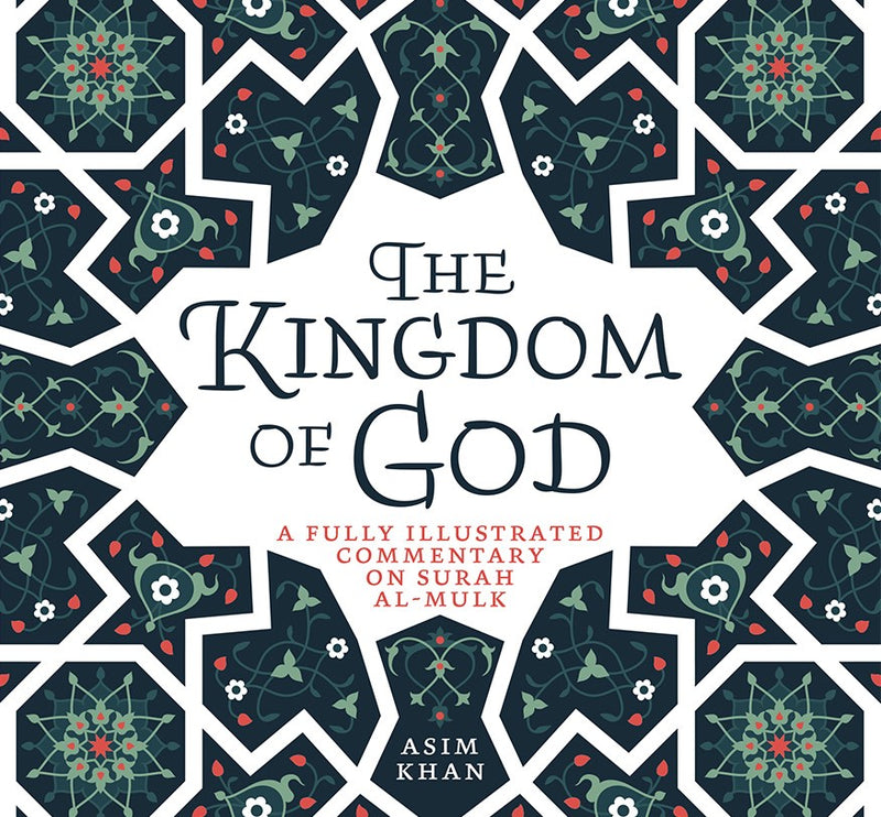 The Kingdom of God - Asim Khan