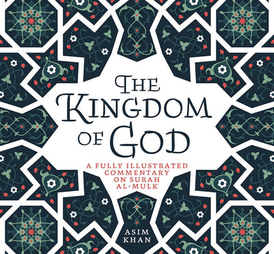 The Kingdom of God - Asim Khan