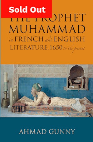 Prophet Muhammad in French and English Literature (Hardback)