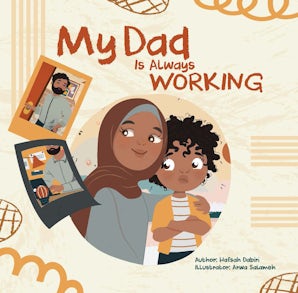 My Dad is always working