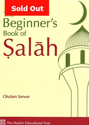 The Beginner's Book of Salah