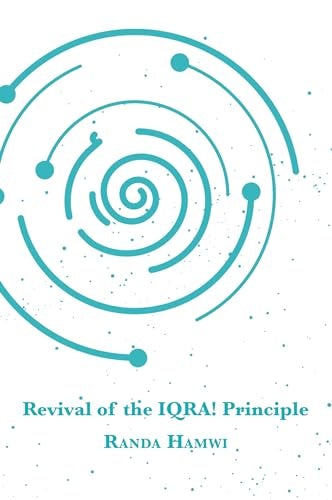 Cover image for Revival of the IQRA! Principle, isbn: 9781590080962