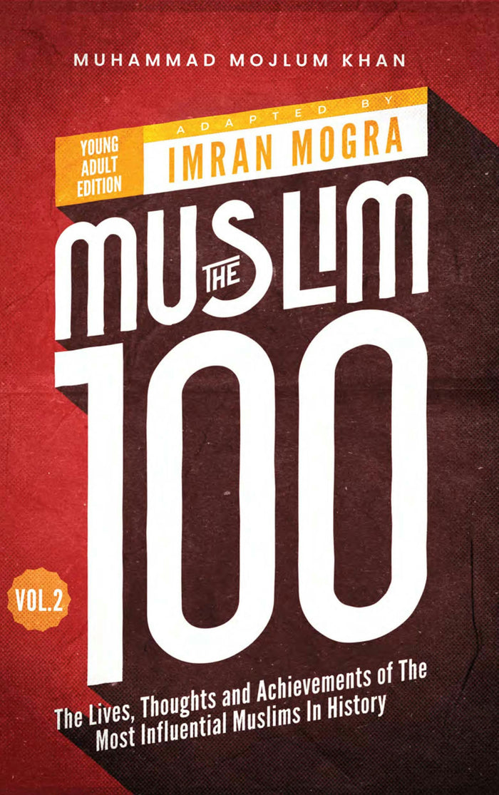 Cover image for The Muslim 100 (YA Ed) Vol.2, isbn: 9781847742643