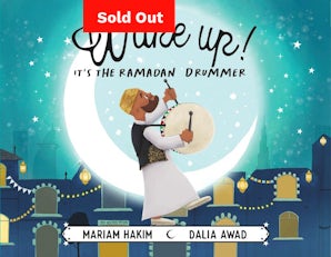 Cover image for Wake up! Ramadan’s Coming!, isbn: 9781916137134