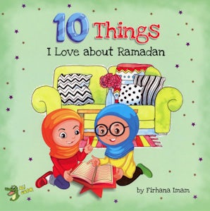 Cover image for 10 Things I Love about Ramadan, isbn: 9781921772672
