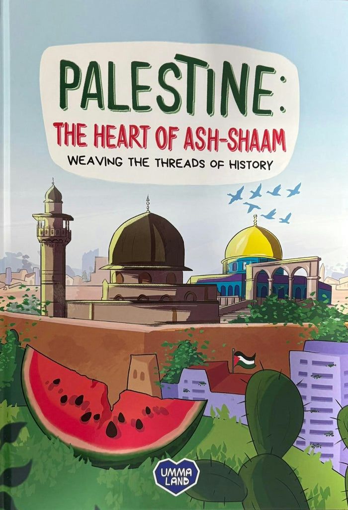 Cover image for Palestine:The heart of Ash-shaam, isbn: 9789948648017