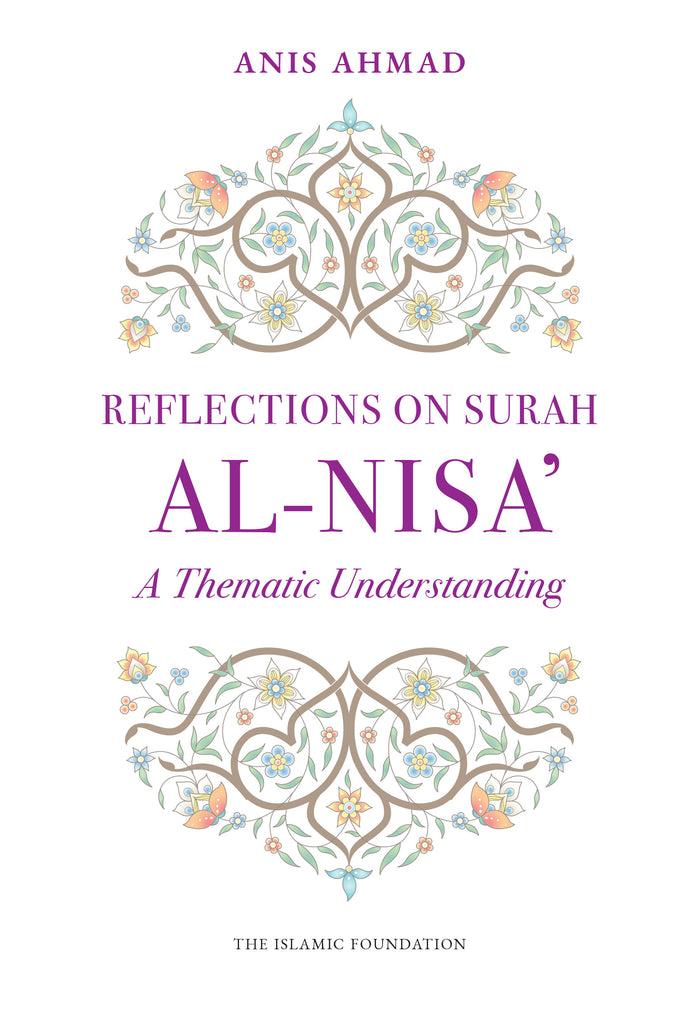 Reflections on Surah al Nisa