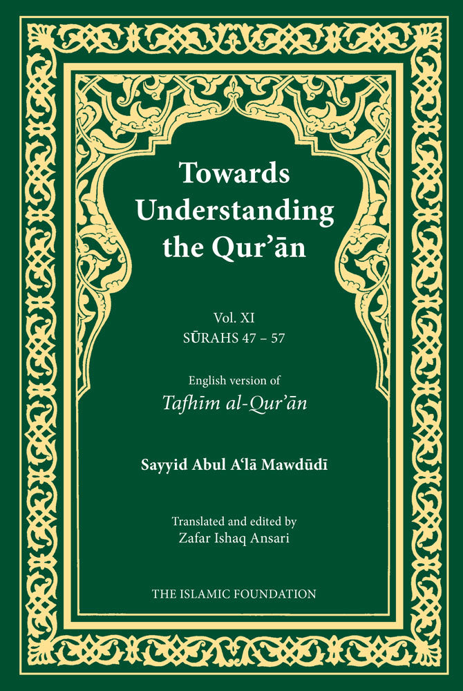 Towards Understand the Qur'an (Tafhim al-Qur'an) Volume 11