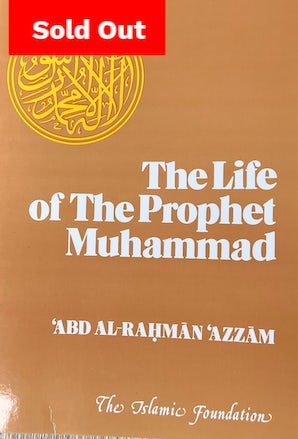 The Life of the Prophet Muhammad