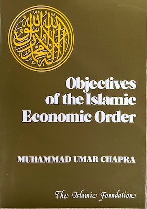 Objectives of the Islamic Economic Order