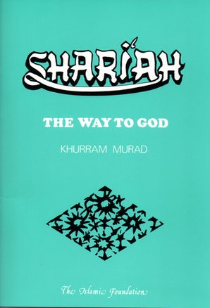 Shari'ah The Way to God