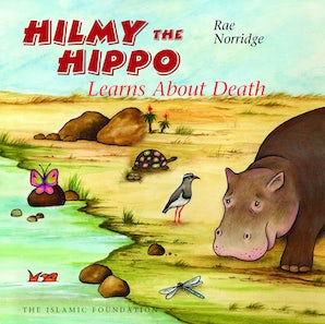 Hilmy the Hippo Learns About Death