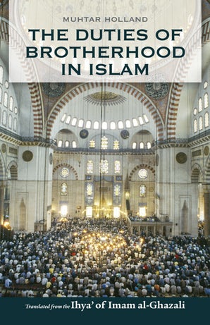 The Duties of Brotherhood in Islam (eBook)