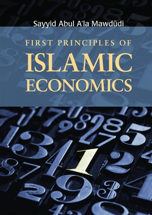 First Principles of Islamic Economics (eBook)