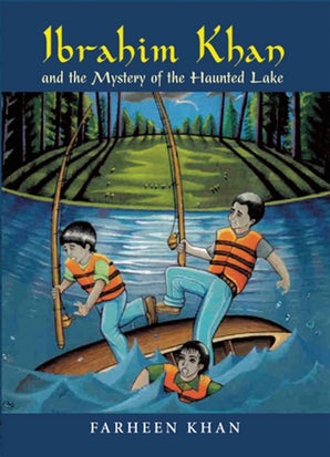 Ibrahim Khan and the Mystery of the Haunted Lake (eBook)