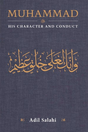 Muhammad: His Character and Conduct (eBook)