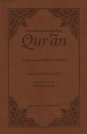 Towards Understanding The Quran (Pocket size)