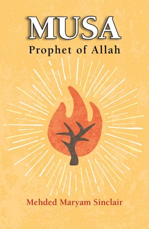 Musa - Prophet of Allah (eBook)