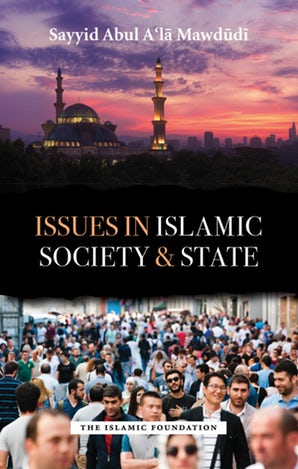 Issues in Islamic Society and State