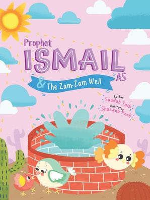 PROPHET ISMAIL AND THE ZAMZAM WELL ACTIVITY BOOK