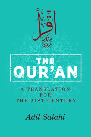 The Qur'an A Translation for the 21st Century (Hardback)