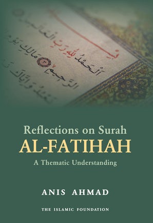 Reflections on Surah Al-Fatihah