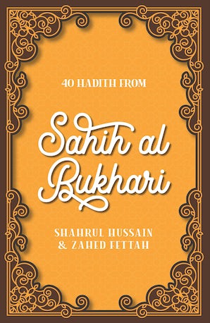 40 Hadith from Sahih al Bukhari