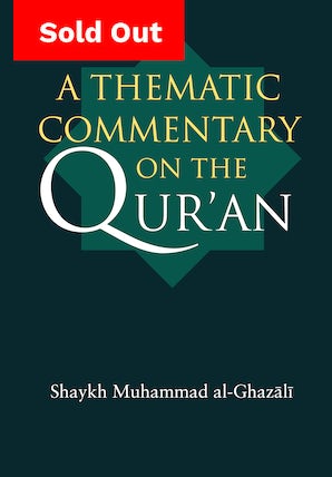 A Thematic Commentary on the Quran