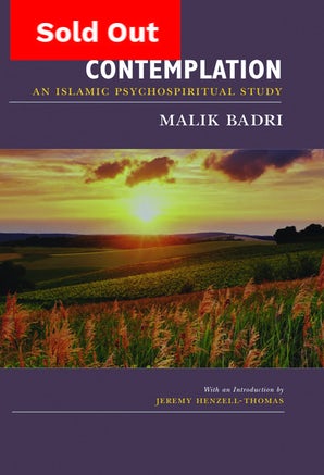 Contemplation: An Islamic Psychospiritual Study