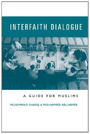 Interfaith Dialogue: A Guide for Muslims