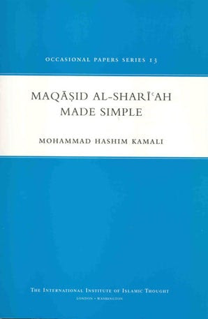Maqasid Al-Shariah Made Simple