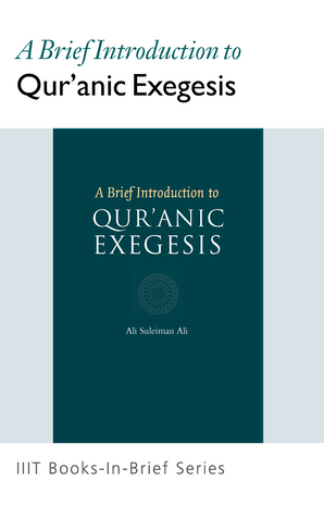 Qur'anic Exegesis (Book-in-Brief)