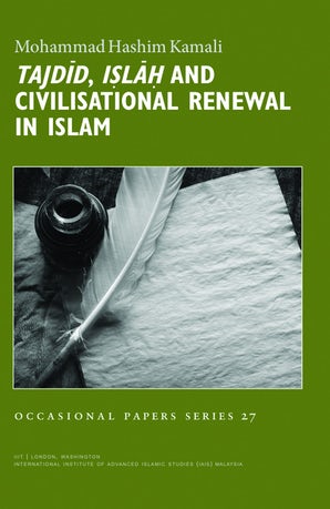 Tajdid, Islah, and Civilisational Renewal in Islam