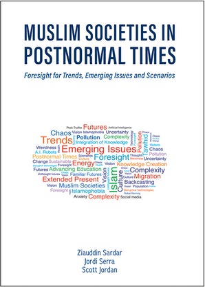 Muslim Societies in Postnormal Times