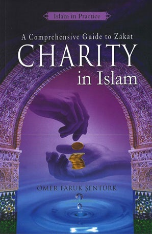 Charity in Islam: A Comprehensive Study on Zakat
