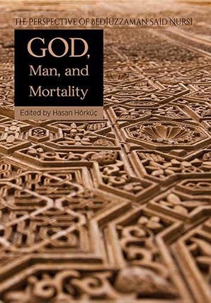 God, Man and Mortality
