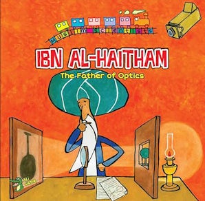 Ibn Al Haitham: The Father of Optics